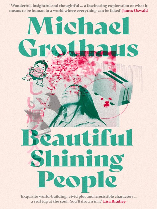 Title details for Beautiful Shining People by Michael Grothaus - Available